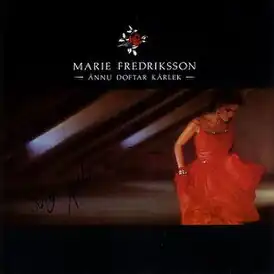 Обложка сингла Мари Фредрикссон «Ännu doftar kärlek» ()
