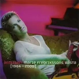 Обложка альбома Мари Фредрикссон «Äntligen – Marie Fredrikssons bästa 1984–2000» (2000)