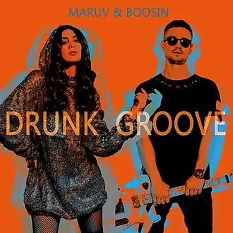 Обложка сингла Maruv и Boosin «Drunk Groove» (2017)