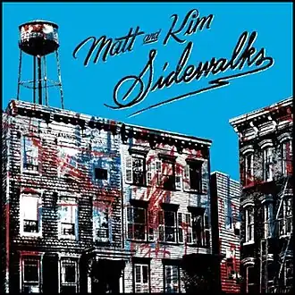 Обложка альбома «Matt & Kim» «Sidewalks» (2010)