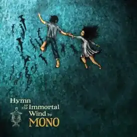 Обложка альбома Mono «Hymn to the Immortal Wind» (2009)