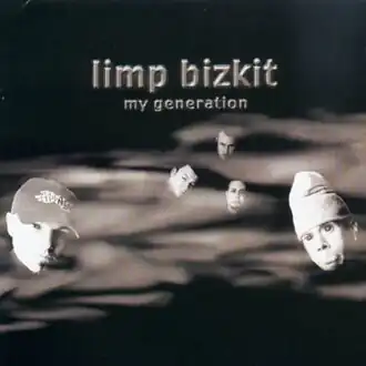 Обложка сингла Limp Bizkit «My Generation» (2000)