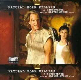 Обложка альбома различных исполнителей «Natural Born Killers: A Soundtrack for an Oliver Stone Film» (1994)