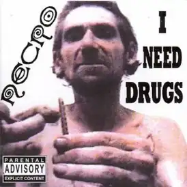 Обложка альбома Некро «I Need Drugs» (2000)
