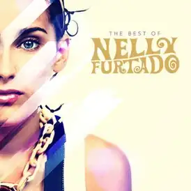 Обложка альбома Нелли Фуртадо «The Best of Nelly Furtado» (2010)
