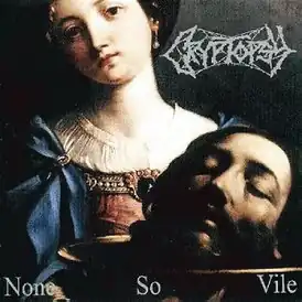 Обложка альбома Cryptopsy «None So Vile» (1996)
