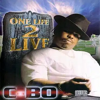 Обложка альбома C-Bo «One Life 2 Live» (1997)