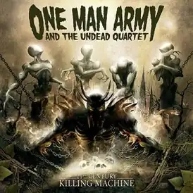 Обложка альбома One Man Army and the Undead Quartet «21st Century Killing Machine» (2006)