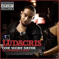 Обложка сингла Лудакриса и T-Pain «One More Drink» (2008)