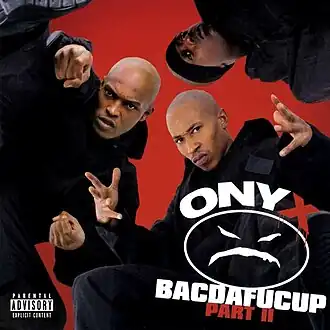 Обложка альбома Onyx «Bacdafucup: Part II» (2002)