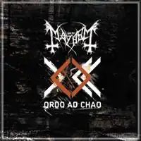 Обложка альбома Mayhem «Ordo Ad Chao» (2007)