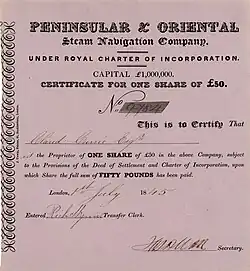Акция Peninsular & Oriental Steam Navigation Company на 50 фунтов стерлингов, выпущенная в Лондоне 1 июля 1845 года. Компания-предшественник была основана в 1837 году под названием Peninsular Steam Navigation Company, реорганизованная в 1840 году на основании королевской хартии в Peninsular and Oriental Steam Navigation Company.