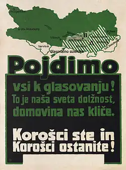 «Идёмте все голосовать! Это наш священный долг, нас зовёт наша Родина. Вы каринтийцы и должны оставаться ими» (изображены зоны А и Б)