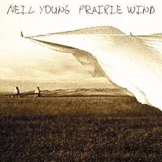Обложка альбома Нила Янга «Prairie Wind» ()