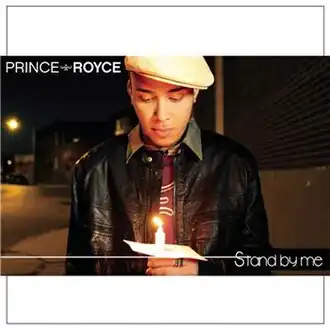 Обложка сингла Принца Ройса «Stand by Me» (2010)