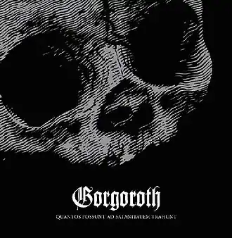 Обложка альбома Gorgoroth «Quantos Possunt ad Satanitatem Trahunt» (2009)