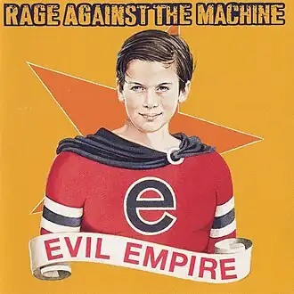 Обложка альбома Rage Against The Machine «Evil Empire» (1996)