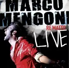 Обложка альбома Марко Менгони «Re matto live» (2010)