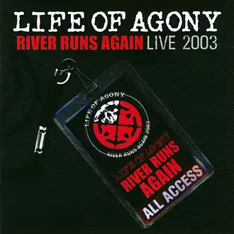 Обложка альбома Life of Agony «River Runs Again: Live 2003» (2003)