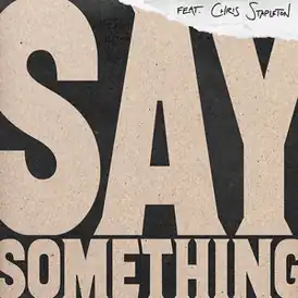 Обложка сингла Джастина Тимберлейка «Say Something» (2018)