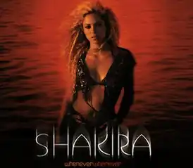 Обложка сингла Шакиры «Whenever, Wherever» (2001)
