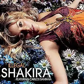Обложка сингла Шакиры при участии Карлоса Сантаны «Illegal» (2006)