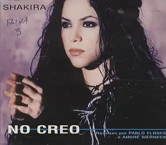 Обложка сингла Шакиры «No Creo» (1999)