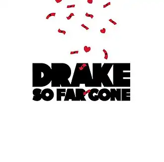 Обложка альбома Дрейка «So Far Gone» ()