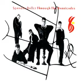 Обложка альбома Spandau Ballet «Through the Barricades» (1986)