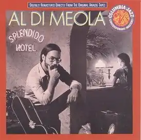 Обложка альбома Эла Ди Меолы «Splendido Hotel» (1980)