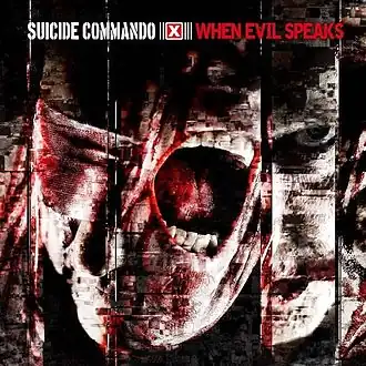 Обложка альбома Suicide Commando «When Evil Speaks» (2013)