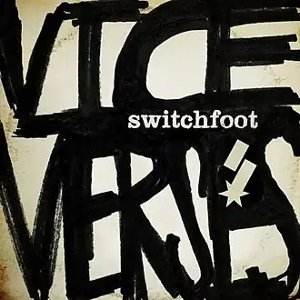 Обложка альбома Switchfoot «Vice Verses» (2011)