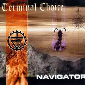 Обложка альбома Terminal Choice «Navigator» (1998)