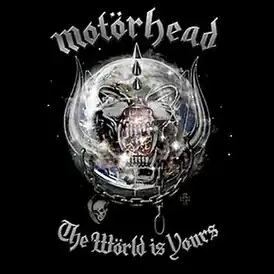 Обложка альбома Motörhead «The Wörld Is Yours» (2010)