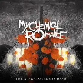 Обложка альбома My Chemical Romance «The Black Parade Is Dead!» (2008)