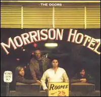 Обложка альбома The Doors «Morrison Hotel» (1970)