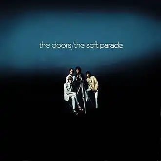 Обложка альбома The Doors «The Soft Parade» (1969)