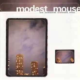 Обложка альбома Modest Mouse «The Lonesome Crowded West» (1997)