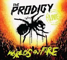 Обложка альбома The Prodigy «World’s on Fire» (2011)