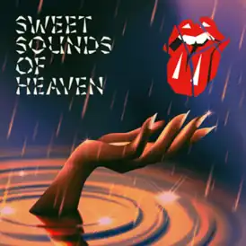 Обложка сингла The Rolling Stones при участии Леди Гаги и Стиви Уандера «Sweet Sounds of Heaven» (2023)