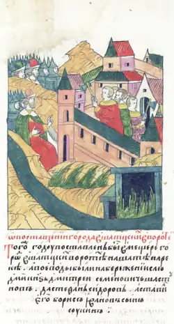 Постройка Шацкой крепости. Миниатюра Лицевого летописного свода