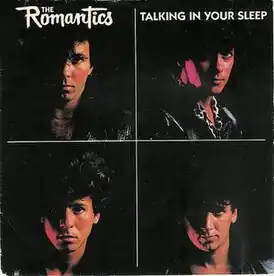 Обложка сингла The Romantics «Talking in Your Sleep» (1983)