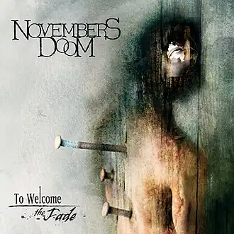Обложка альбома Novembers Doom «To Welcome the Fade» (2002)