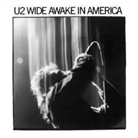 Обложка альбома U2 «Wide Awake in America» (1985)