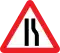 Road narrows on right
