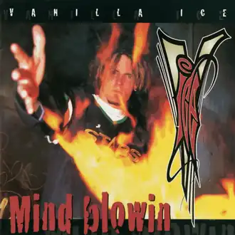 Обложка альбома Ваниллы Айс «Mind Blowin'» (1994)