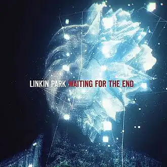Обложка сингла Linkin Park «Waiting for the End» (2010)
