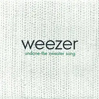Обложка сингла группы Weezer «Undone – The Sweater Song» (1994)