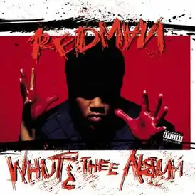 Обложка альбома Redman «Whut? Thee Album» (1992)