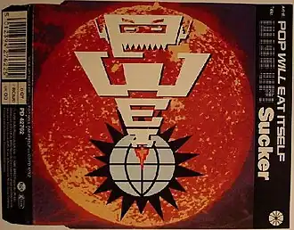 Обложка сингла Pop Will Eat Itself «Wise Up! Sucker» (1989)